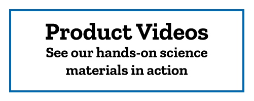 Product Videos See our hands-on science materials in action